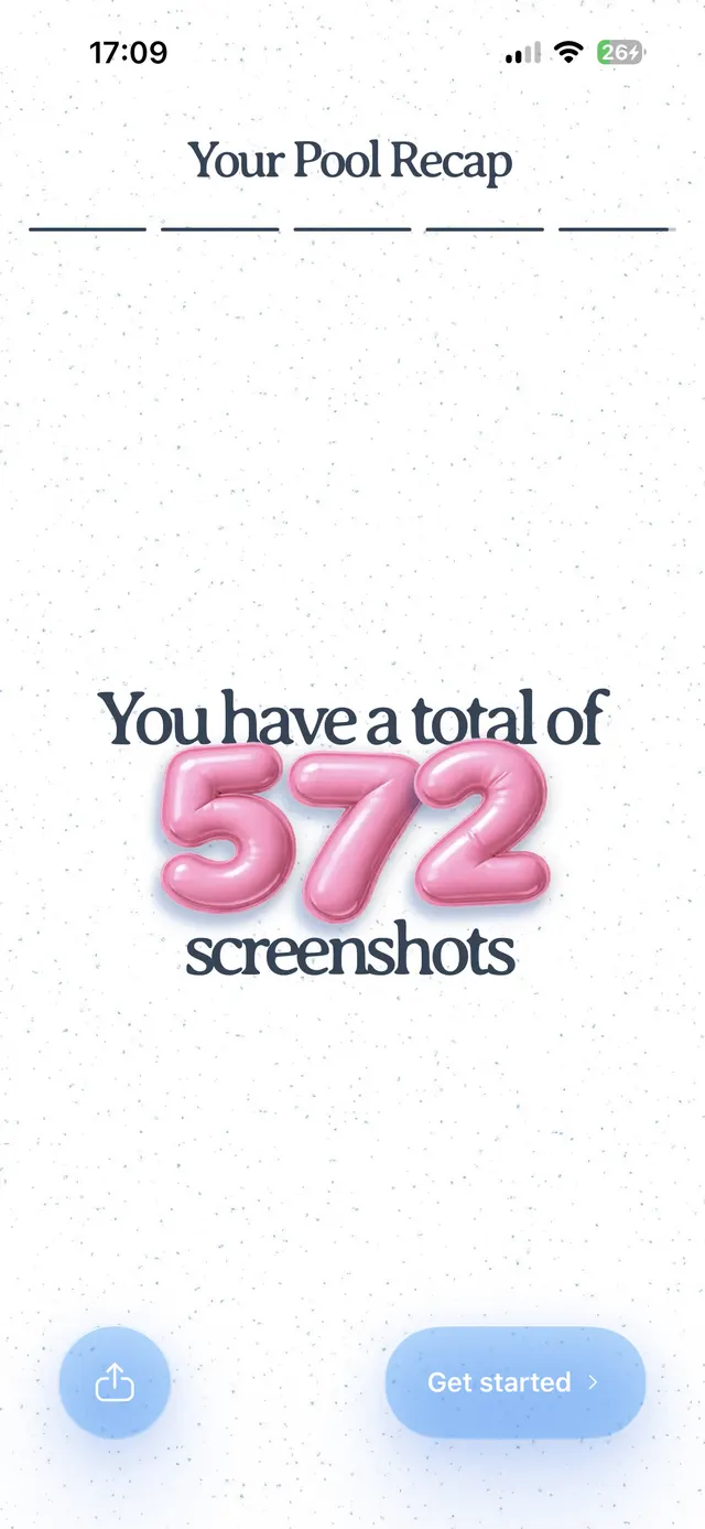 Mobile screen titled “Your Pool Recap” showing a large count of 572 screenshots, with a share button and a Get started button at the bottom.