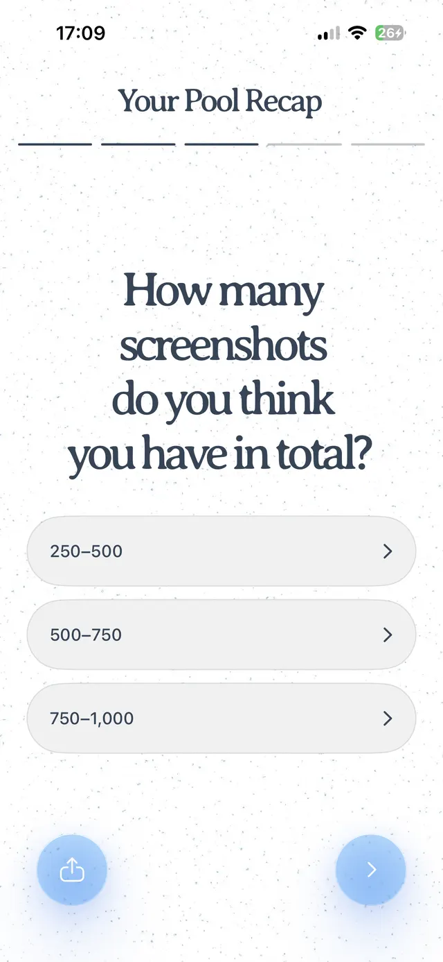 Mobile onboarding screen titled “Your Pool Recap” asking how many screenshots the user has in total, with multiple-choice ranges and back/next controls.